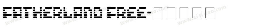 Fatherland free字体转换